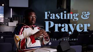 Prayer & Fasting | Pastor JD Bellamy | Vertical Tampa