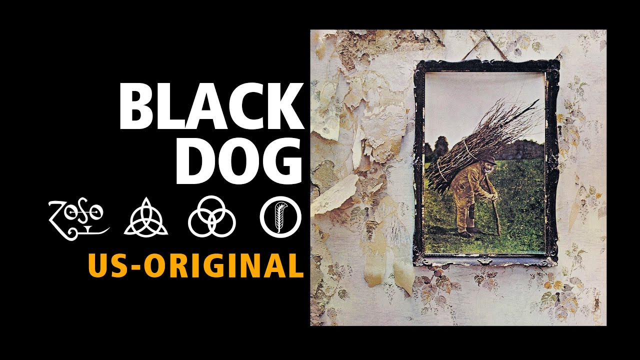 Black Dog / Led Zeppelin - Led Zeppelin IV - US original - YouTube