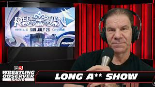 It was still a long a** show | AEW Redemption | Wrestling Observer Radio
