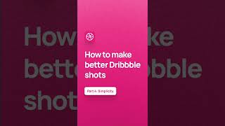 How to make better #dribbble shots by keeping your main thumbnail simple #visualdesign