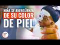 NIÑA SE AVERGÜENZA DE SU COLOR DE PIEL | @DramatizeMeEspanol