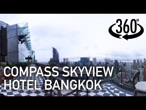 [VR360] Compass SKYVIEW Hotel Bangkok