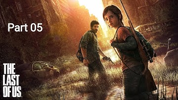 The Last Of Us Walkthrough | Part 05 - Quarantine Zone The Cargo