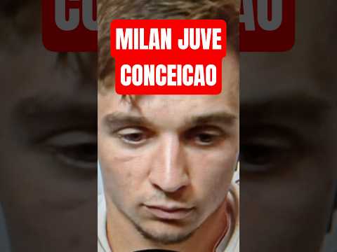 Video MILAN JUVE CONCEICAO: SPALLETTI CI HA FATTO ALZARE IL LIVELLO!
