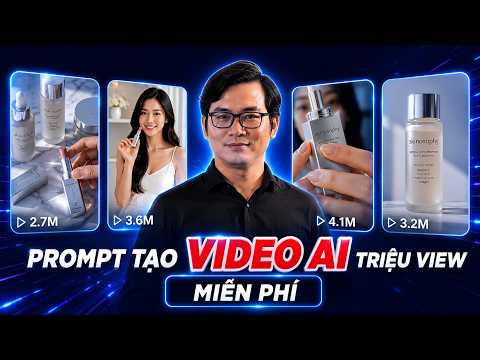 [Video] Cách Tạo Video AI Triệu View Từ A-Z Cho Nhà Bán Hàng