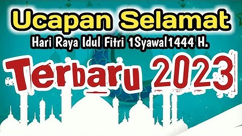 Video Ucapan Selamat Hari raya Idul Fitri 1444 H. || Terbaru 2023 @MAstoManiA