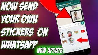 Whatsapp New Update November 2018 - Now send your own custom stickers screenshot 5