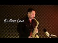 Endless Love - Saxophone Cover (Samuel Tago)