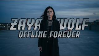Zaya Wolf - Offline Forever (Dark Pop / Cut You Out To Hold Together) screenshot 4