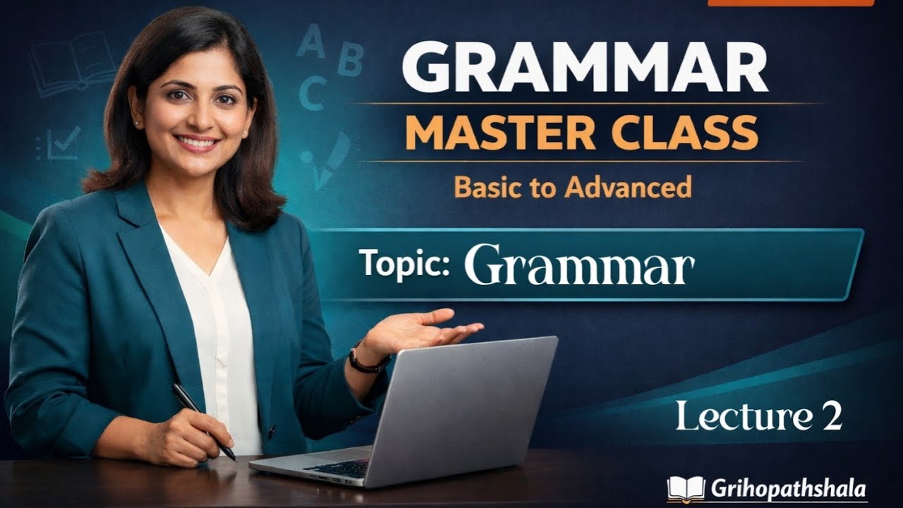 Lecture 2 • Grammar • Sound • Letter Grammar Live Class