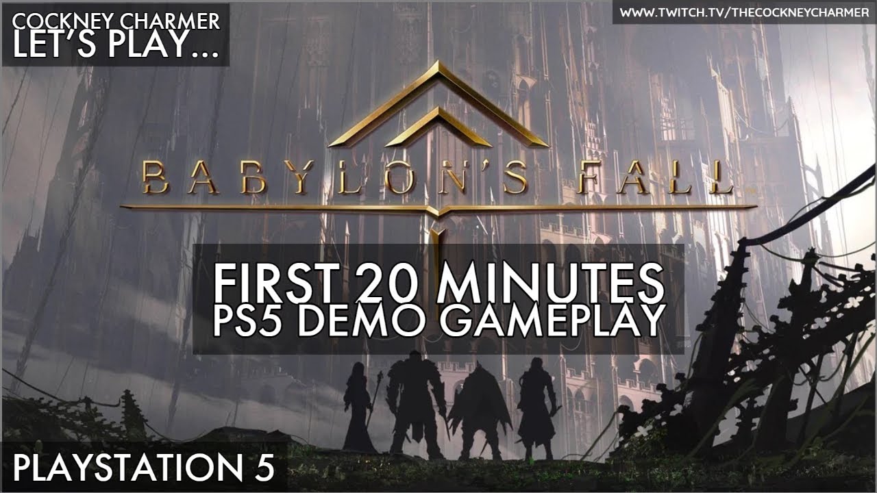 Babylon's Fall: First 20 Minutes - PS5 Demo Gameplay │PS5│UK│
