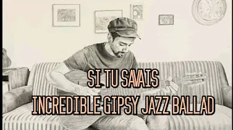 Si tu savais - Gipsy Jazz - played by Sven Jungbeck Si tu savais - Gipsy Jazz - played by Sven Jungbeck