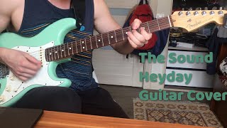 The Sound - Heyday - Guitar Cover