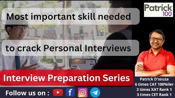Most important skill needed to crack Personal Interviews | Interview Preparation | Patrick Dsouza