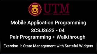 Mobile Application Programming : Exercise 1 (State Management with Stateful Widgets)