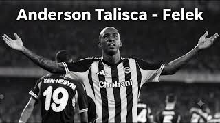 Anderson Talisca - Felek