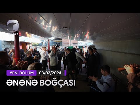 Ənənə Boğçası - Zaqatala rayonu: Dağlı kəndi   03.03.2024