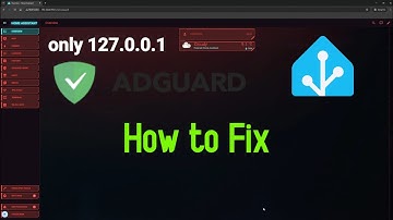 How to Fix AdGuard Home only listening on localhost in Home Assistant OS