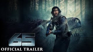 تريلر فيلم 65 | Movie Trailer - 65 2023 Now