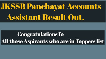 JKSSB Panchayat Accounts Assistant Result Out || Congratulations to All who are in Toppers list