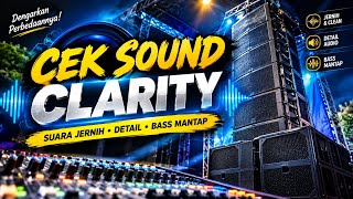 Download lagu CEK SOUND CLARITY 🔥 Suara Jernih, Detail Audio & Bass Mantap! Tes Sound System Terbaru