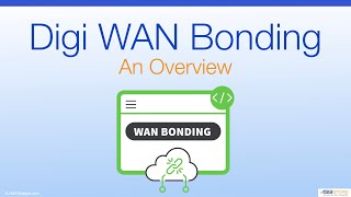 Digi WAN Bonding - An Overview