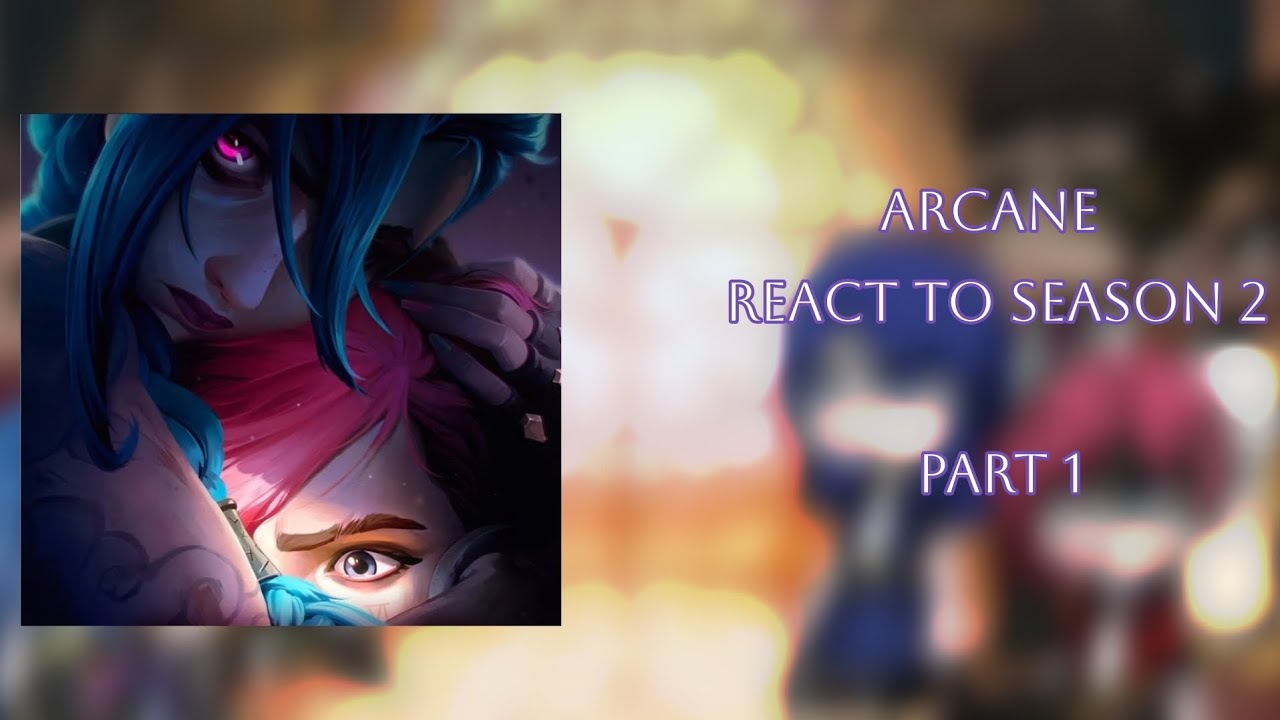 X2 || ARCANE reacts to season 2 || PART 1/3
