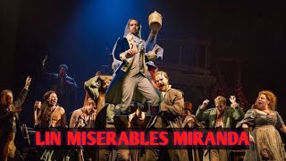 LIN MANUEL MIRANDA doing LES MISERABLES