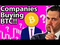 Companies BUYING BITCOIN!! What To Look Out For!! 👀