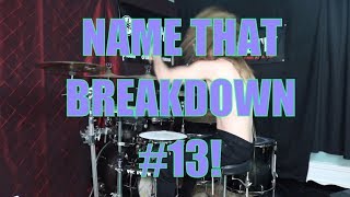 NAME THAT BREAKDOWN - #13 - JOEY MUHA