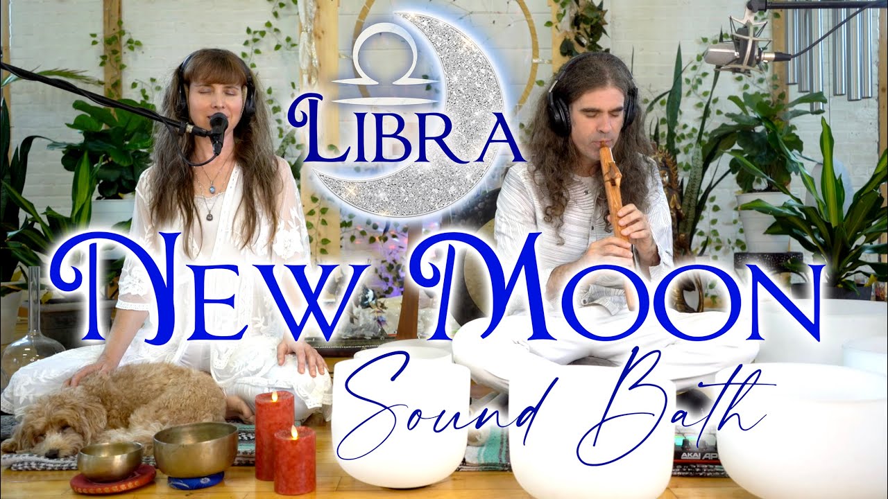 New Moon in Libra Sound Bath & Astrology Meditation Sacred Ceremony ...