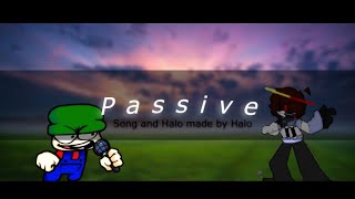 Passive - A Bambi vs Halo song.