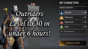 Outriders Level to 30 in Under 6 hours