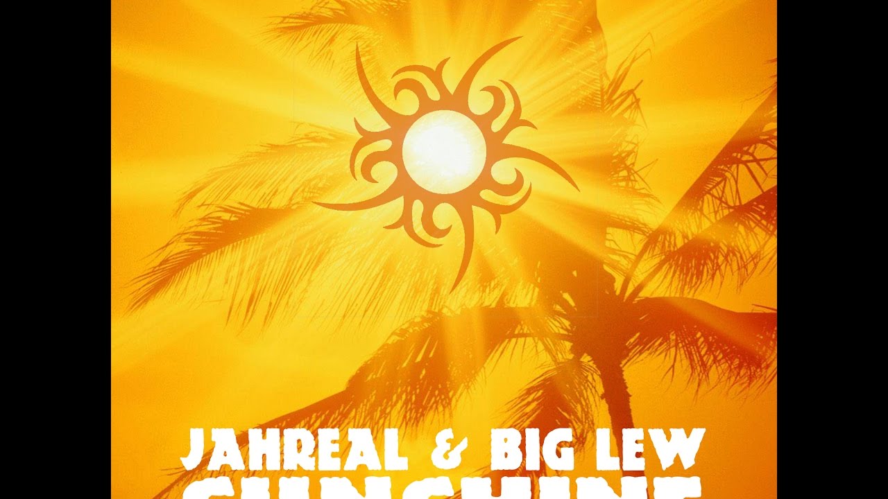 Watch Jahreal & Big Lew - Sunshine (official audio) prod.by K-Jah Sound on YouTube Watch Jahreal & Big Lew - Sunshine (official audio) prod.by K-Jah Sound on YouTube