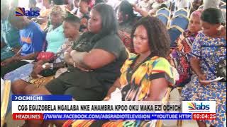 CGG Eguzobela Ngalaba Nke Anambra Kpoo Oku Maka Ezi Ochichi
