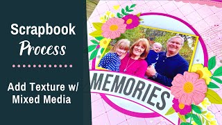 Customize a Scrapbook Kit: Mixed Media Layout Background | 12x12 Double Page Scrapbooking Idea