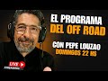 El Programa del Off Road ! Aprende de vehiculos 4x4 con Pepe Louzao 📱