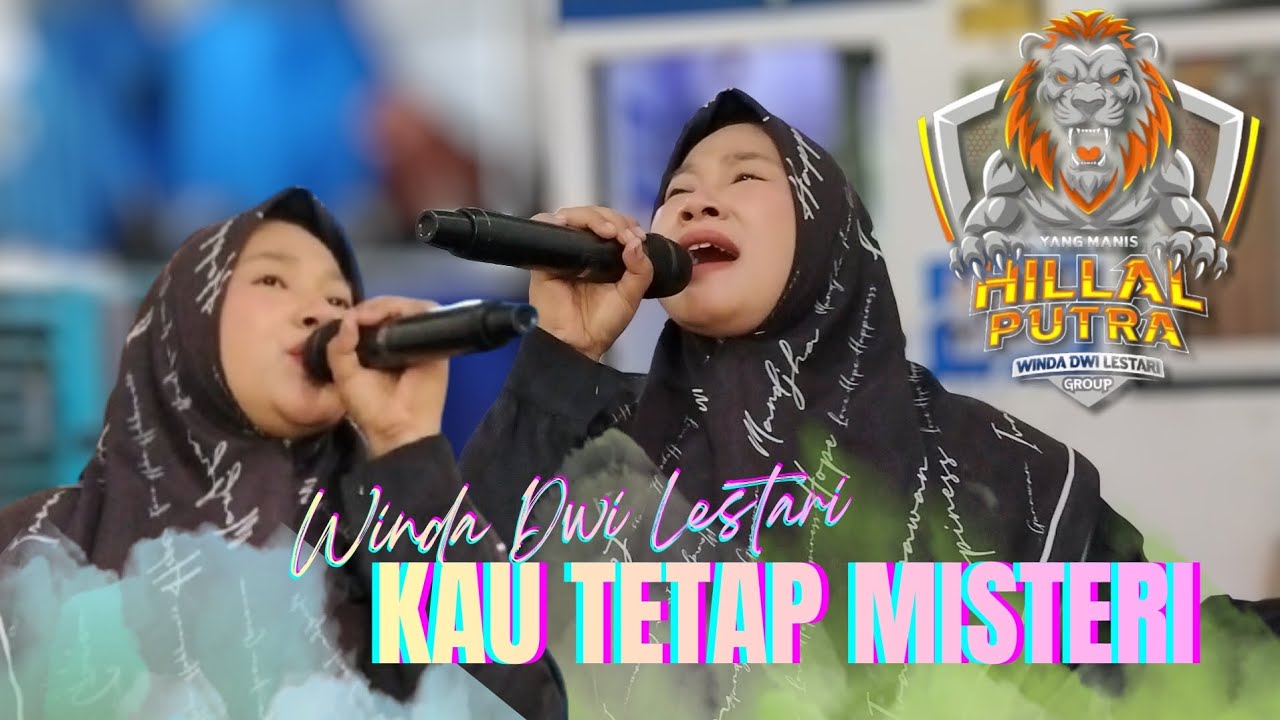 KAU TETAP MISTERI || WINDA DWI LESTARI || HILLAL PUTRA || EDISI LATIHAN