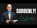 Suddenly Doug Batchelor Granite Bay Hilltop SDA Church Suddenly Doug Batchelor Granite Bay Hilltop SDA Church