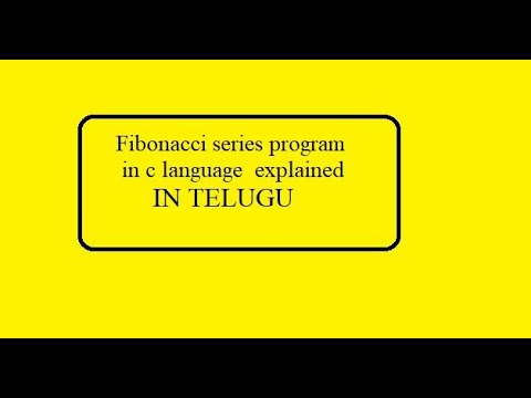 Fibonacci series program in c language  explained in telugu