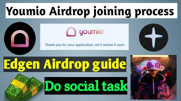 Youmio Airdrop step-by-step guide | Edgen Airdrop guide | latest crypto Airdrop | Youmio Airdrop 