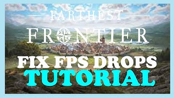 Farthest Frontier - How to Fix FPS Drops & Stuttering | Complete TUTORIAL 2022