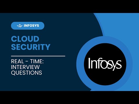 Real-time Interview Questions for Infosys Cloud Security Expert Engineer Role | In-depth Analysis