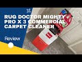 Rug Doctor X3 Commercial Carpet Cleaner Review
