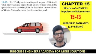15-13 Kinetics of Particle: Impulse and Momentum (Chapter 15: Hibbeler Dynamics) Engineers Academy