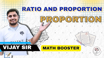 Proportion | Complete Basic to Advance Concept & Tricks by Vijay Sir | Math Booster