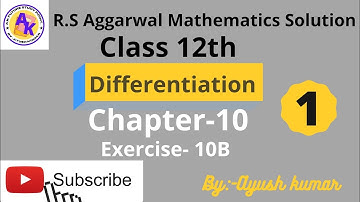 #RS Aggarwal differentiation chapter exercise 10 B solution||differentiation||exercise 10 B solution
