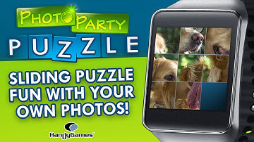 Photo Party Puzzle for Smartphone, Tablets and Wearables - Official Trailer