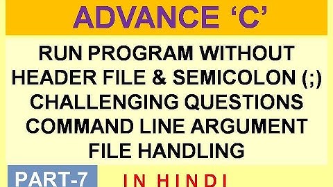 TRAINING #7: FILE I/O | FILE HANDLING | COMMAND LINE ARGUMENT | IN HINDI