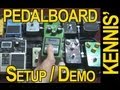 Kennis&#39; Pedalboard Setup / Demo - Some Cheap, Some Expensive Pedals